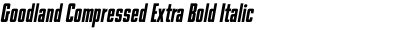 Goodland Compressed Extra Bold Italic